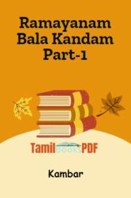 Ramayanam Bala Kandam Part-1 by Kambar