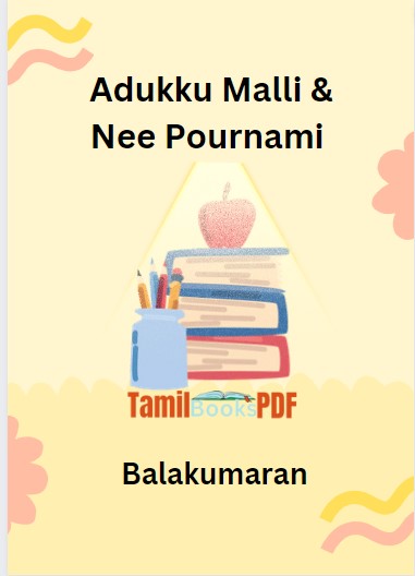 Adukku Malli & Nee Pournami By Balakumaran Adukku Malli & Nee Pournami By Balakumaran