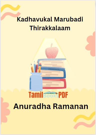 Kadhavukal Marubadi Thirakkalaam By Anuradha Ramanan