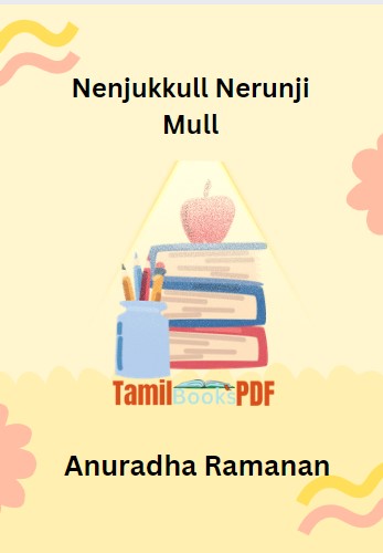 Books Nenjukkull Nerunji Mull By Anuradha Ramanan