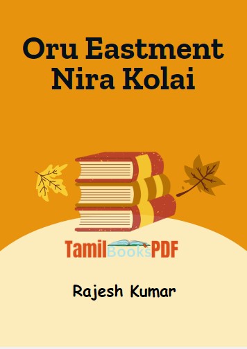 Oru Eastment Nira Kolai By Rajesh Kumar Oru Eastment Nira Kolai By Rajesh Kumar