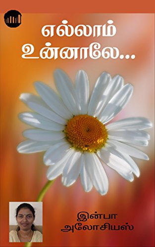 [PDF] Ellam Unnaley By Infaa Alocious - Tamil Books