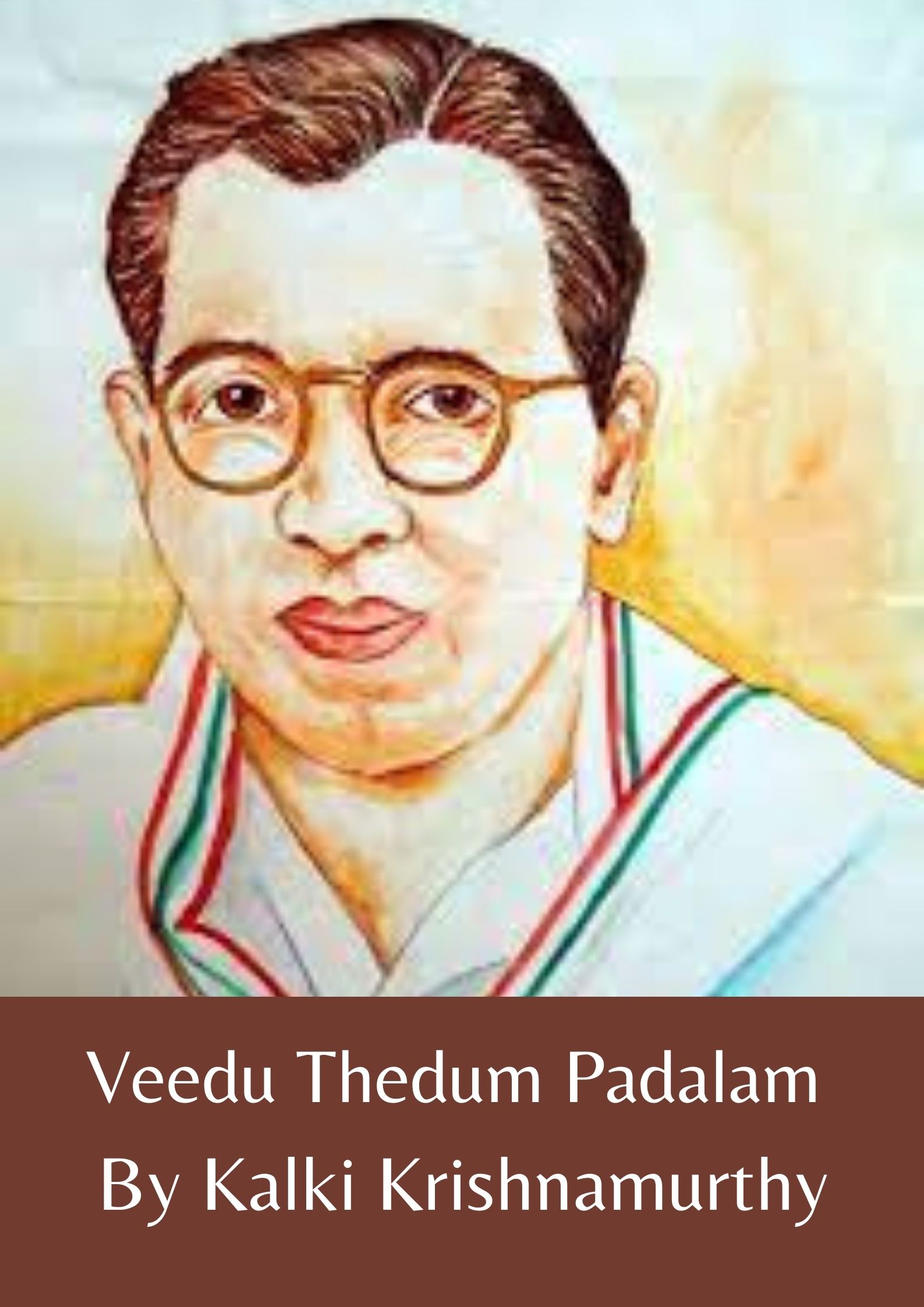 Veedu Thedum Padalam By Kalki Krishnamurthy Veedu Thedum Padalam By Kalki Krishnamurthy