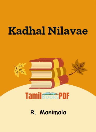 Kadhal Nilavae By R. Manimala