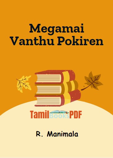 Megamai Vanthu Pokiren By R. Manimala