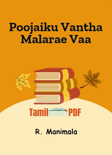 Poojaiku Vantha Malarae Vaa By R. Manimala