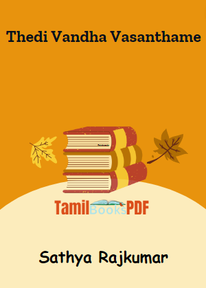 Thedi Vandha Vasanthame By Sathya Rajkumar
