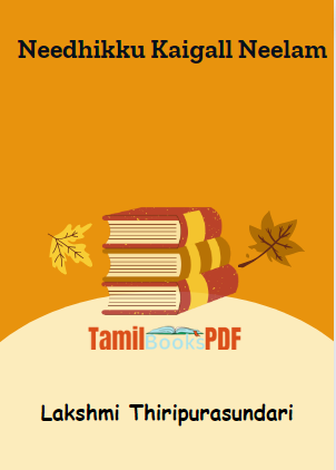 Needhikku Kaigall Neelam By Lakshmi Thiripurasundari Needhikku Kaigall Neelam By Lakshmi Thiripurasundari