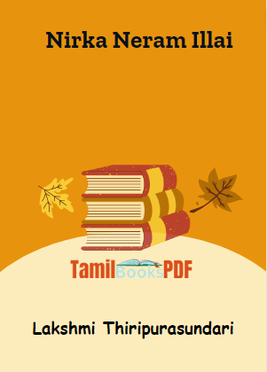 Nirka Neram Illai By Lakshmi Thiripurasundari Nirka Neram Illai By Lakshmi Thiripurasundari