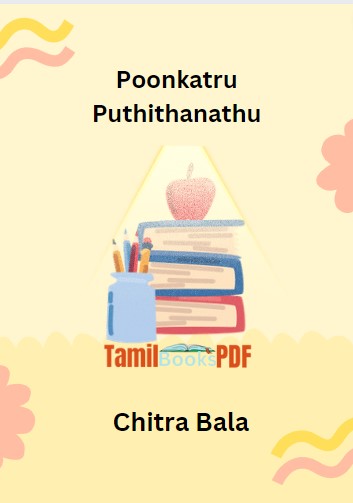 Poonkatru Puthithanathu By Chitra Bala