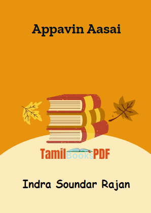 Appavin Aasai By Indra Soundar Rajan Appavin Aasai By Indra Soundar Rajan