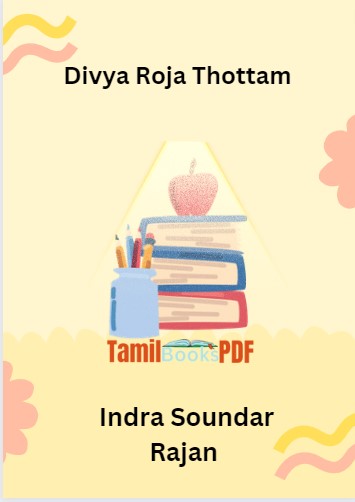 Divya Roja Thottam By Indra Soundar Rajan Divya Roja Thottam By Indra Soundar Rajan