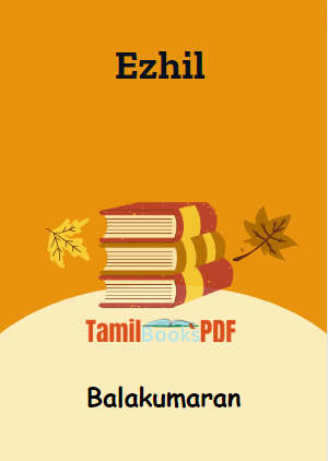 Ezhil By Balakumaran Ezhil By Balakumaran