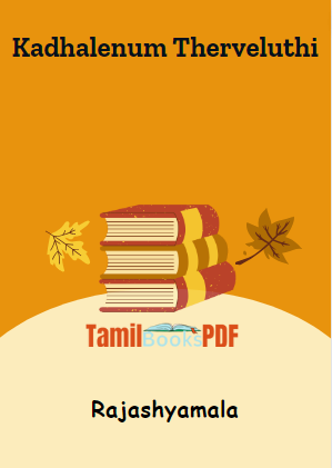 Kadhalenum Therveluthi By Rajashyamala