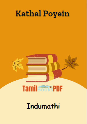 Kathal Poyein By Indumathi