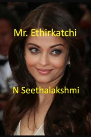Mr. Ethirkatchi By N Seethalakshmi