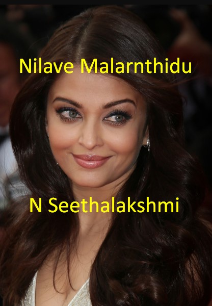 Nilave Malarnthidu by N Seethalakshmi Nilave Malarnthidu by N Seethalakshmi
