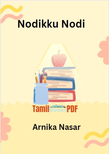 Nodikku Nodi By Arnika Nasar Nodikku Nodi By Arnika Nasar