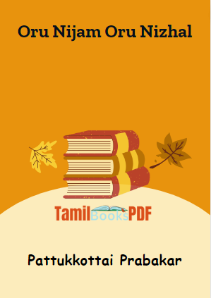 Oru Nijam Oru Nizhal By Pattukkottai Prabakar