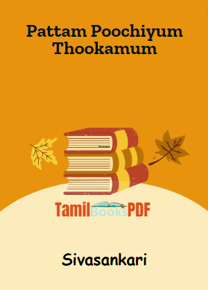 Pattam Poochiyum Thookamum By Sivasankari Pattam Poochiyum Thookamum By Sivasankari