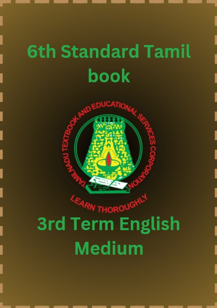 6th Standard Tamil book PDF – 3rd Term English Medium