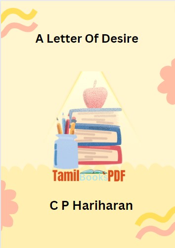 A Letter Of Desire by C P Hariharan