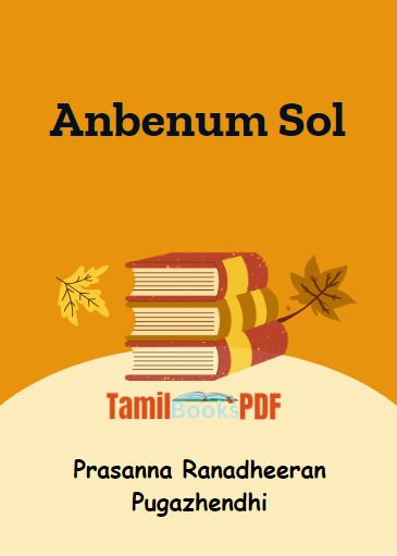 Anbenum Sol by Prasanna Ranadheeran Pugazhendhi Anbenum Sol by Prasanna Ranadheeran Pugazhendhi
