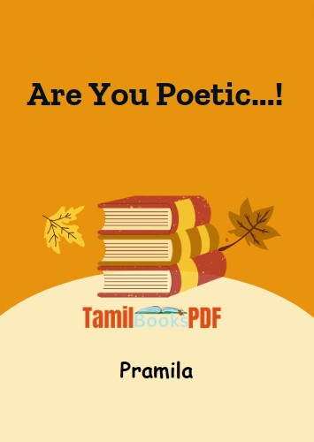 Books Are You Poetic…! by Pramila