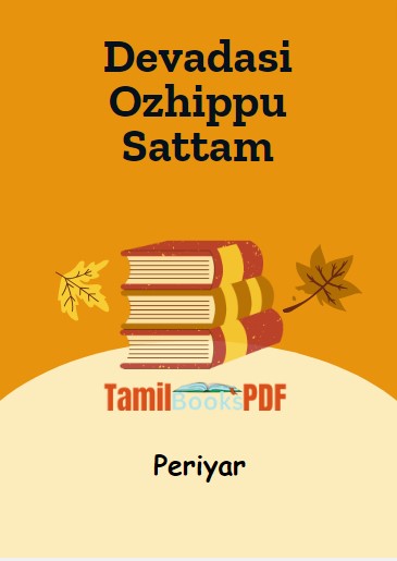 Devadasi Ozhippu Sattam By Periyar Devadasi Ozhippu Sattam By Periyar