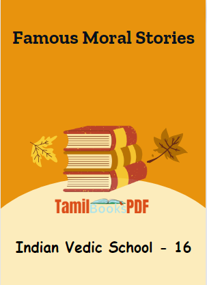 Famous Moral Stories By Indian Vedic School – 16