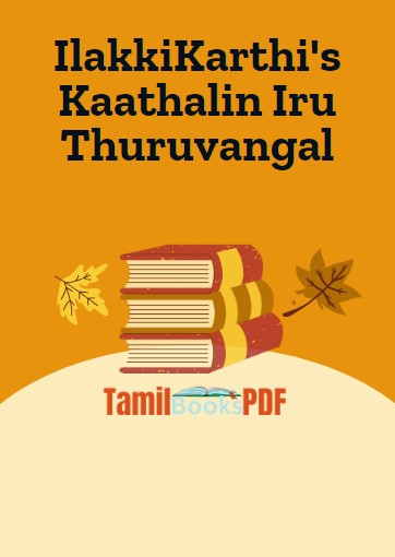 IlakkiKarthi’s Kaathalin Iru Thuruvangal