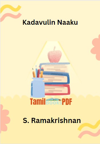 Kadavulin Naaku by S. Ramakrishnan Kadavulin Naaku by S. Ramakrishnan