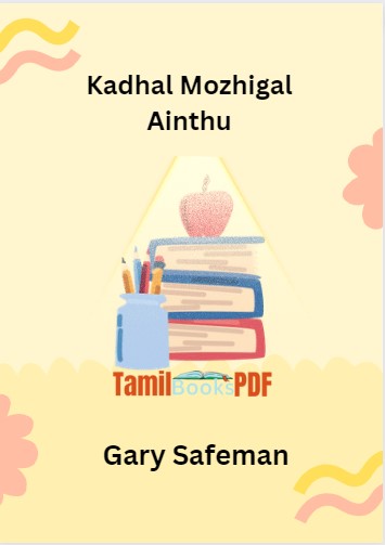 Kadhal Mozhigal Ainthu by Gary Safeman Kadhal Mozhigal Ainthu by Gary Safeman