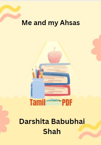 Me and my Ahsas by Darshita Babubhai Shah
