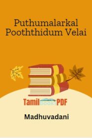 Puthumalarkal Pooththidum Velai by Madhuvadani