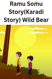 Ramu Somu Story in Tamil (Karadi Story) Wild Bear Moral Story