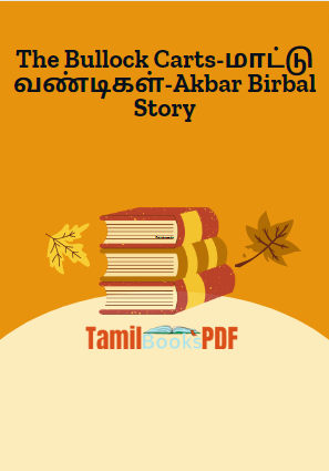 The Bullock Carts-மாட்டு வண்டிகள்-Akbar Birbal Story The Bullock Carts-மாட்டு வண்டிகள்-Akbar Birbal Story