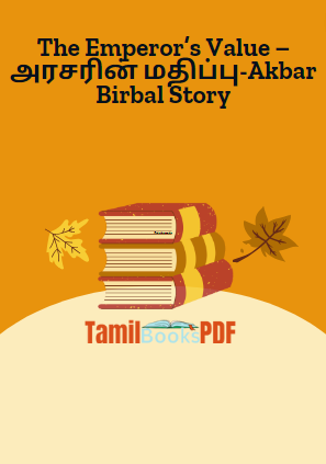 The Emperor’s Value – அரசரின் மதிப்பு-Akbar Birbal Story