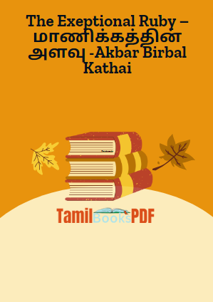 The Exeptional Ruby – மாணிக்கத்தின் அளவு -Akbar Birbal Kathai