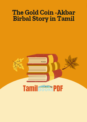 The Gold Coin -Akbar Birbal Story in Tamil The Gold Coin -Akbar Birbal Story in Tamil