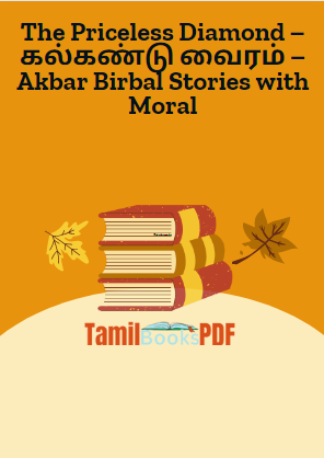 The Priceless Diamond – கல்கண்டு வைரம் – Akbar Birbal Stories with Moral