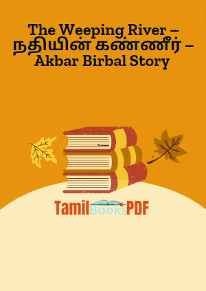 The Weeping River – நதியின் கண்ணீர் – Akbar Birbal Story