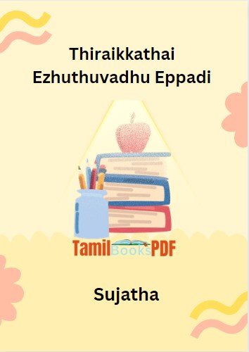 Thiraikkathai Ezhuthuvadhu Eppadi by Sujatha