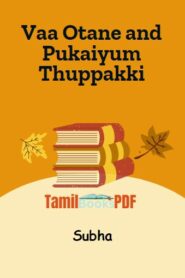 Vaa Otane and Pukaiyum Thuppakki by Subha