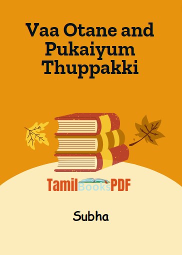 Vaa Otane and Pukaiyum Thuppakki by Subha Vaa Otane and Pukaiyum Thuppakki by Subha