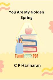You Are My Golden Spring by C P Hariharan