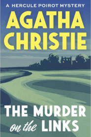 இணைப்புகளில் கொலை – The Murder On The Links By Agatha Christie